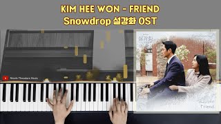 Kim Hee Won  Friend  Snowdrop 설강화 OST  Piano Cover by Nicole Theodore [upl. by Scarrow]