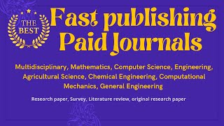 Fast Publishing Paid Journals I SCOPUS indexed journals I 2022 I goms tech talks  Research help [upl. by Eyla]