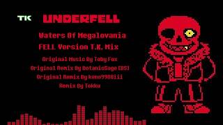 UNDERFELL Waters Of Megalovania TK Mix Fell Ver [upl. by Mumford]