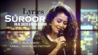 SUROOR Full Audio Song Neha Kakkar amp Bilal Saeed [upl. by Mchail]