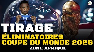 TIRAGE QUALIFICATION COUPE DU MONDE 2026 ZONE AFRIQUE LIVE  SÉNÉGAL CAMEROUN… [upl. by Merralee]