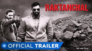 Raktanchal  Official Trailer  Crime Drama  MX Original Series  MX Player [upl. by Bellis602]