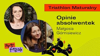 Kurs do matury z historii sztuki Triathlon Maturalny  opinie absolwentek 9 Małgosia Górnisiewicz [upl. by Meehahs]