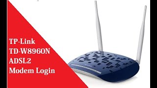 TP Link TD W8960 DSL2 Modem Router login and setup [upl. by Jaela735]