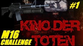 Black Ops Zombie Challenge M16s Only on Kino der Toten Part 1 [upl. by Caresse172]