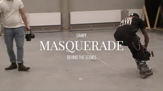 DAMPF  Masquerade Behind The Scenes [upl. by Eremaj]