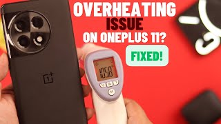 How To Fix OnePlus 11 Overheating Issues [upl. by Scheld432]