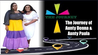 The Journey of Aunty Donna amp Aunty Paula [upl. by Lyram]