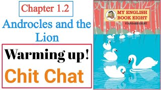 8th English  Lesson No 12  Androcles and the lion  Warming up Chit Chat  Question Answer [upl. by Holzman]