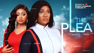 THE PLEA THE MOVIE  MERCY JOHNSON OKOJIE REGINA DANIELS 2023 LATEST NIGERIAN NOLLYWOOD MOVIES [upl. by Hurlow]