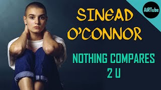 Sinéad OConnor  Nothing Compares 2 U Lyric Video [upl. by Ettelloc]