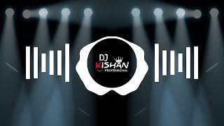 TIP TIP BARSA PANI DJ REMIX BOMB A DROP djtusharrjn djrajarajim  DJ KISHAN PROFESSIONAL [upl. by Eeladnerb961]