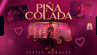 Justin Morales  Piña Colada Official Video [upl. by Wolfgang]