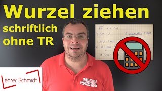 Wurzel ziehen schriftlich ohne Taschenrechner  Mathematik  einfach erklärt  Lehrerschmidt [upl. by Llevrac103]