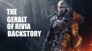 The Geralt Of Rivia Backstory [upl. by Alban778]