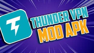 Thunder VPN MOD APK  Thunder VPN  A Fast Unlimited Free VPN Proxy Mod Apk 2411 [upl. by Ecilahc]