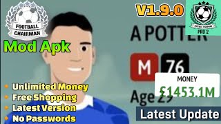 Football Chairman Pro Mod Apk v182 Unlimited Money Latest Version 2024 [upl. by Laith]