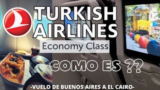 COMO ES LA CLASE ECONOMICA de TURKISH AIRLINESvuelo de BUENOS AIRES a EL CAIRO VUELO a EGIPTO 2022 [upl. by Demetria]