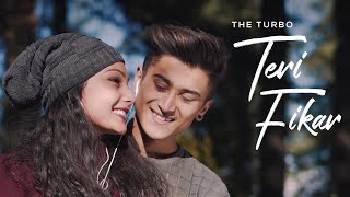 Teri Fikar  The Turbo  Romantic Video Song 2019  Camera Breakers [upl. by Yehtomit352]