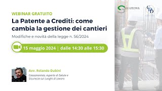 Webinar quotLa Patente a Crediti come cambia la gestione nei cantieriquot [upl. by Mirielle470]