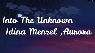 Idina Menzel Aurora  Into the UnknownLyricsTN Lyrics Universe [upl. by Nyl811]