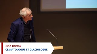 Jean Jouzel  Le réchauffement climatique et ses impacts [upl. by Aihsatal596]