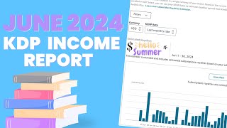 Kdp Income Report For June 2024 [upl. by Rachel]