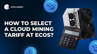 How to select a cloud mining tariff at ECOS [upl. by Levison]