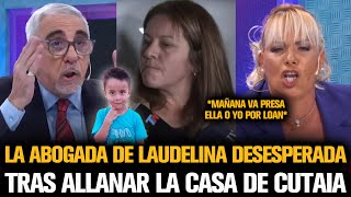 LA ABOGADA DE LAUDELINA DESESPERADA POR LOAN TRAS ALLANAR LA CASA DE CUTAIA [upl. by Auqinu]