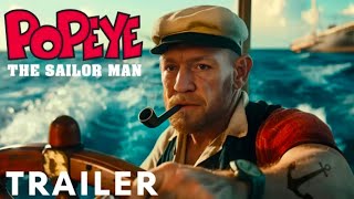 Popeye The Sailor Man  Teaser Trailer  Conor McGregor [upl. by Cutcliffe52]