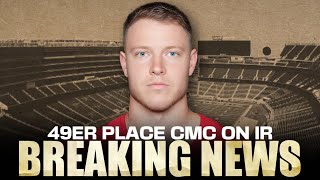 BREAKING 49ers to place Christian McCaffrey on IR — strategy explained [upl. by Philipines462]