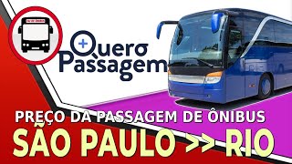 PREÇO DA PASSAGEM DE ÔNIBUS DE SÃO PAULO PARA RIO DE JANEIRO [upl. by Mansur]