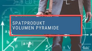 Spatprodukt Volumen Pyramide [upl. by Giulia199]