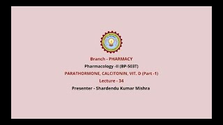 PharmacologyII  Parathormone Calcitonin Vit D Part1  AKTU Digital Education [upl. by Tolliver291]