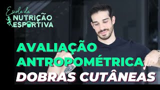 Avaliação antropométrica  Dobras Cutâneas [upl. by Einegue]