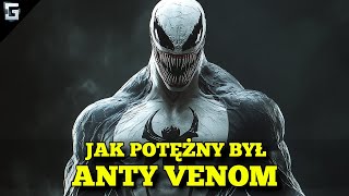 Jak Potężny był Anty Venom Marvel [upl. by Nahsab196]