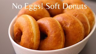 No Eggs The Easiest Recipe for the perfect donuts [upl. by Esinad]