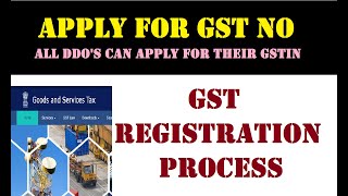 How to apply for GST Number  only For Government Offices DDOs [upl. by Erihppas]