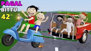 Pagal Bittu Sittu 42  Car  Gadi Wala Cartoon  Bittu Sittu Toons  Desi Comedy [upl. by Deragon]