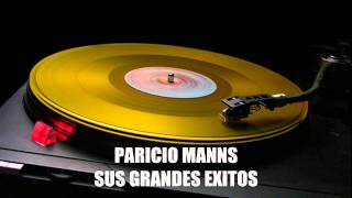 PATRICIO MANNS SUS GRANDES EXITOS [upl. by Ddarb]