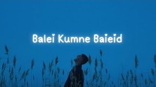 Balei kumne baieid  Khasi sad song  Remake [upl. by Jews706]