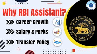 Why RBI Assistant   RBI ASSISTANT 2023 I Salary and Perks  Transfer  Career Growth [upl. by Nate]