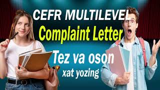 cefr english sertifikat Letter of complaint yozishni 10 daqiqada organingcefr [upl. by Sik]