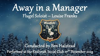 Away in a Manger  Flugelhorn Soloist Louise Franks  Woodfalls Band  Brass Band [upl. by Herrle]