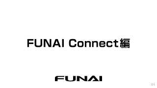 【FUNAI テレビ・BDレコーダー】FUNAI Connect [upl. by Nyllewell]