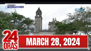 24 Oras Express March 28 2024 HD [upl. by Saraann494]