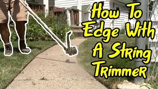 How To Edge With A String Trimmer Step by Step Tutorial [upl. by Sedda]