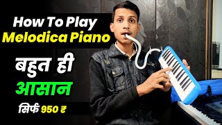 How To Play Melodica Easily  From Amazon  Melodica Instrument Tutorial [upl. by Lenahc]