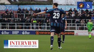 “A massive three points” 👊  Tom Parkes post Ebbsfleet United [upl. by Analli]