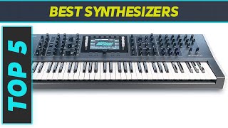 Top 5 Best Synthesizers in 2023 [upl. by Ehrenberg452]